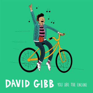 Album You Are the Engine from David Gibb