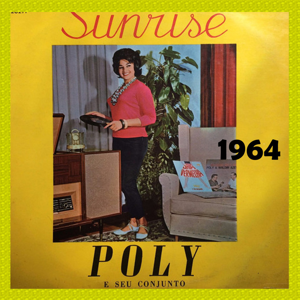 South American Way - POLY E SEU CONJUNTO