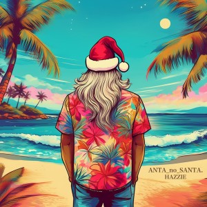 Listen to ANTA_no_SANTA. song with lyrics from ハジ→