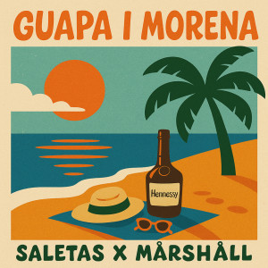 Listen to GUAPA I MORENA (Explicit) song with lyrics from Saletas