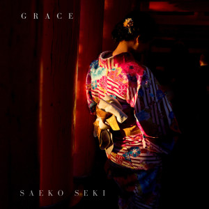 收聽Saeko Seki的Grace歌詞歌曲