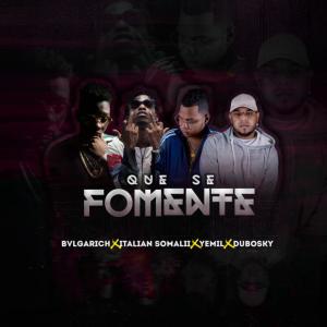 Listen to Que Se Fomente (Explicit) song with lyrics from Bvlgarich