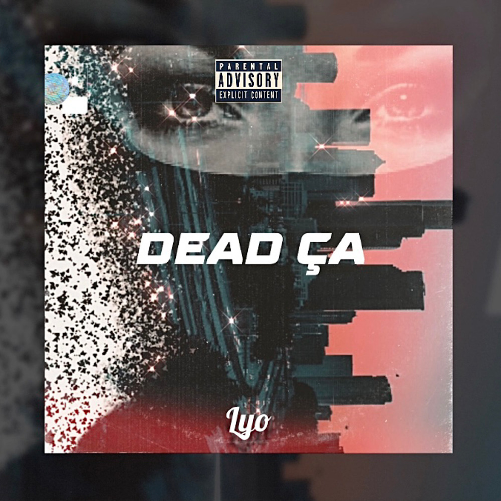 Dead ça (Explicit)