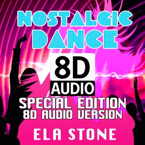 ดาวน์โหลดและฟังเพลง Dance Is My Life (Special Edition 8D Audio) พร้อมเนื้อเพลงจาก Ela Stone