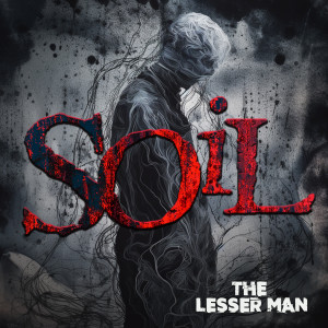 SOiL的專輯The Lesser Man (Re-Recorded)