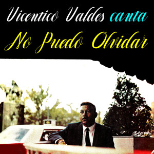 Album No Puedo Olvidar from Vicentico Valdes