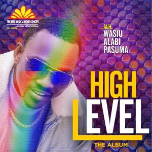 Alh. Wasiu Alabi Pasuma的專輯High Level