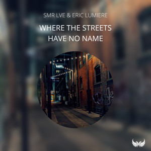 Album Where The Streets Have No Name from SMR LVE