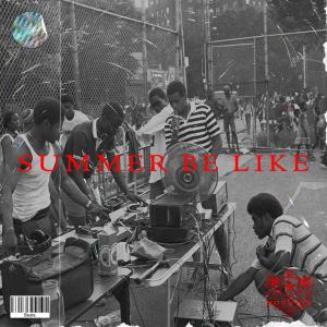 ดาวน์โหลดและฟังเพลง SUMMER BE LIKE | Laid Back Mellow Boom bap พร้อมเนื้อเพลงจาก BEAT IT UP PROD