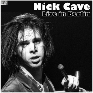 Album Live in Berlin from Nick Cave