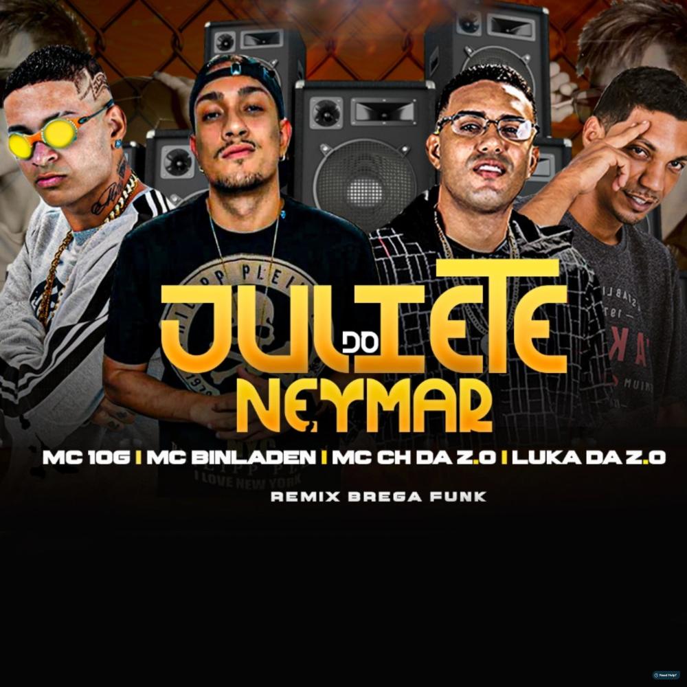 Juliete do Neymar (feat. MC Bin Laden)