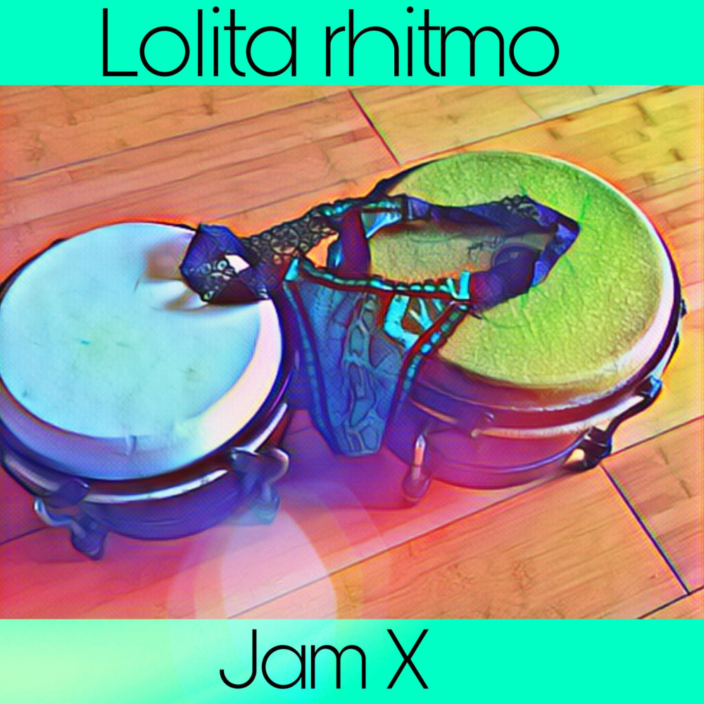 LOLITA RHITMO (Explicit)