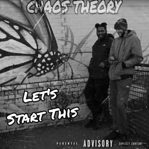 Chaos Theory的專輯LET'S START THIS (Explicit)