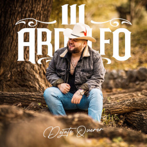 Listen to Déjate Querer song with lyrics from Arnulfo III