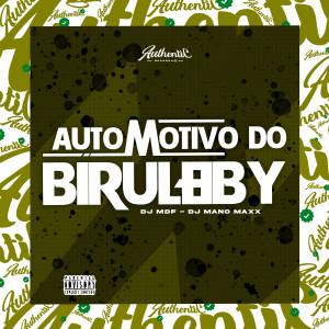 Automotivo do Biruleiby (Explicit)