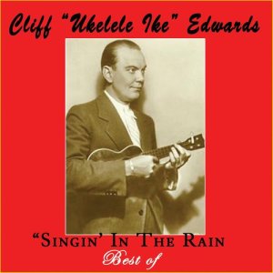 收聽Cliff "Ukulele Ike" Edwards的I’ll See You In My Dreams歌詞歌曲