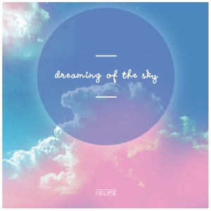อัลบัม Dreaming of the Sky ศิลปิน Various Artists