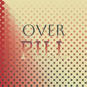 Various Artists的專輯Over Pill