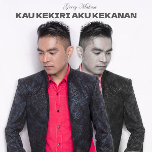 Dengarkan Kau Ke Kiri Aku Ke Kanan lagu dari Gerry Mahesa dengan lirik