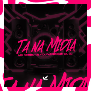 อัลบัม Ta na Mídia (Explicit) ศิลปิน DJ HENRIQUE DA ZO