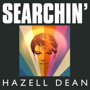 Hazell Dean的專輯Searchin'