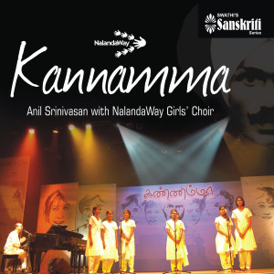 Album Nalandaway - Kannamma from Anil Srinivasan