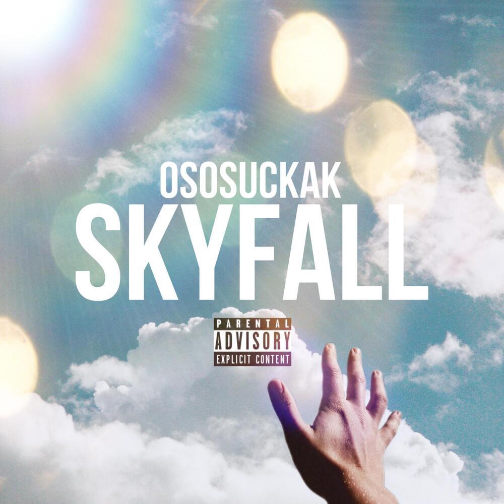 Sky fall (Explicit)