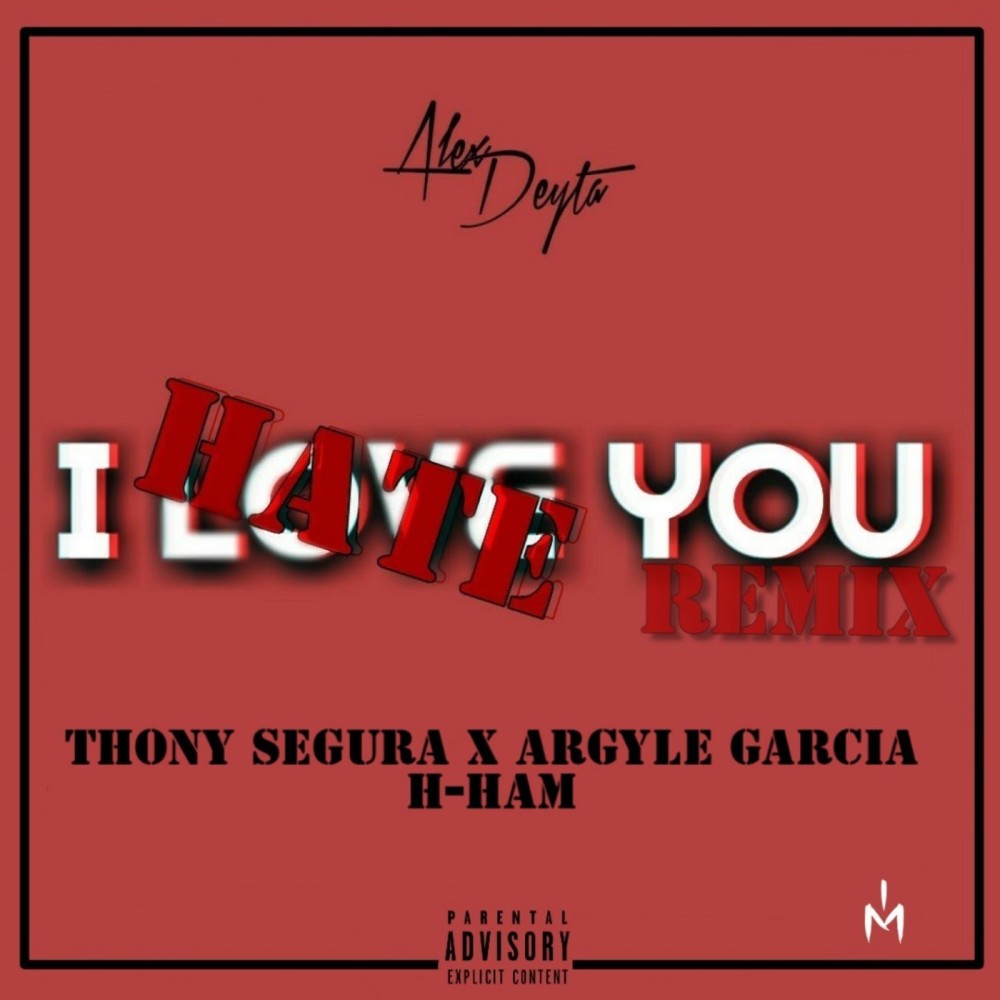 I Hate You (Remix|Explicit)