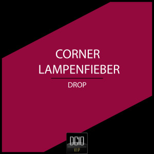 收聽Corner的Drop (Original Mix)歌詞歌曲