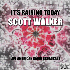 Scott Walker的專輯It's Raining Today (Live)