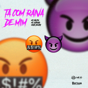Listen to Tá Com Raiva De Mim (Explicit) song with lyrics from Mc Kalzin