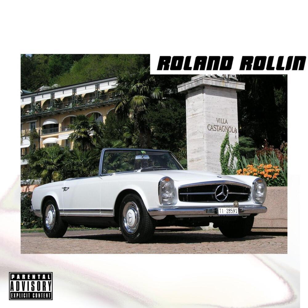 ROLAND ROLLIN (Explicit)