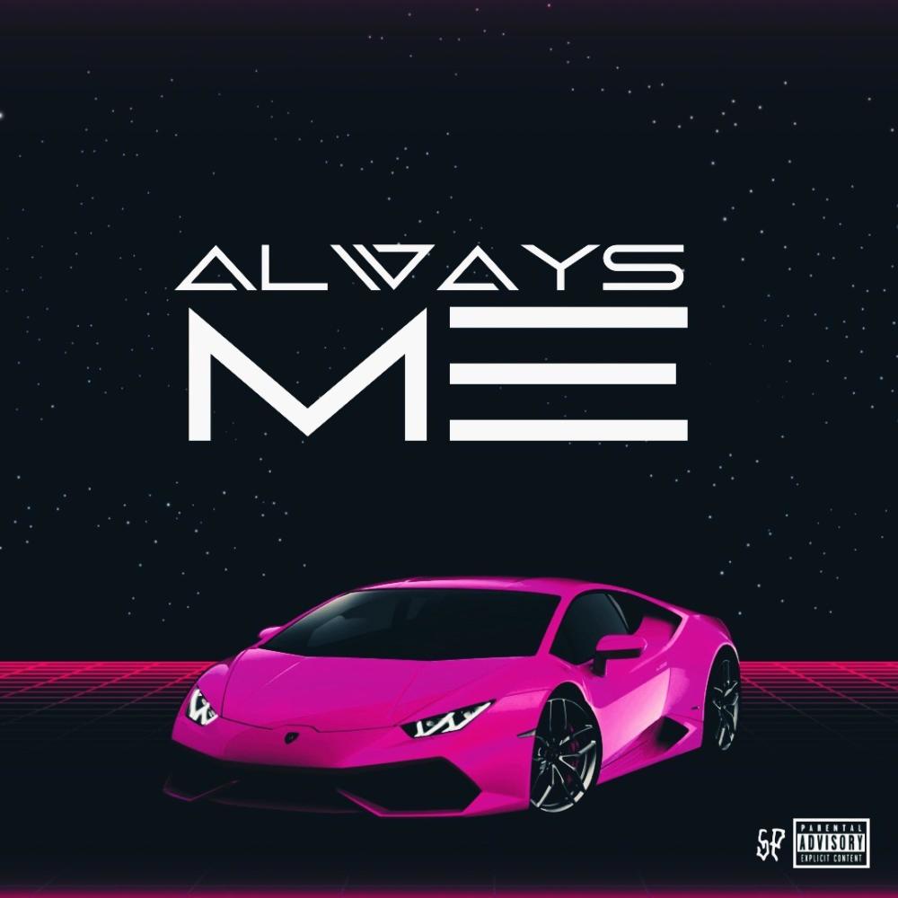 Always Me (Explicit)