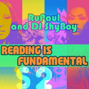 The Cast of RuPaul's Drag Race的專輯Reading Is Fundamental (feat. The Cast of RuPaul's Drag Race)