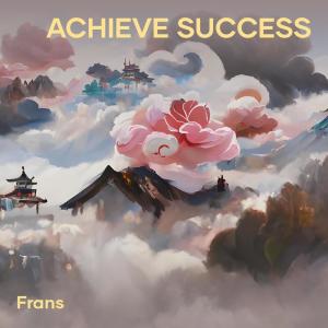 Frans的專輯Achieve Success