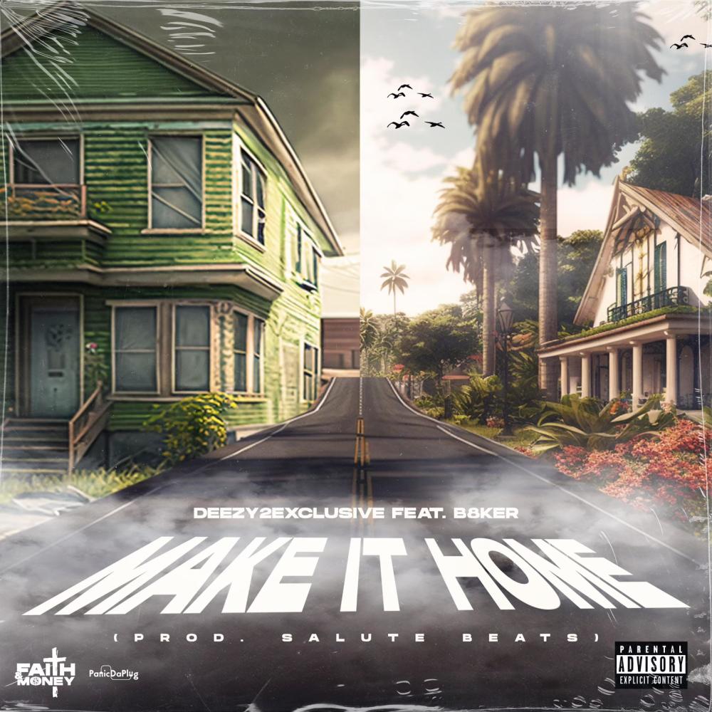 Make It Home (feat. B8ker) (Explicit)
