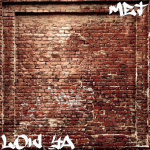 Listen to Lov Ya song with lyrics from Met