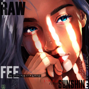 Listen to Sunshine (Explicit) song with lyrics from Kid Raw
