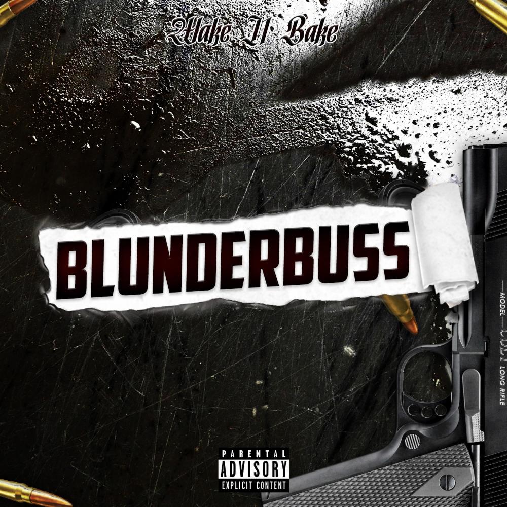 Blunderbuss (Explicit)