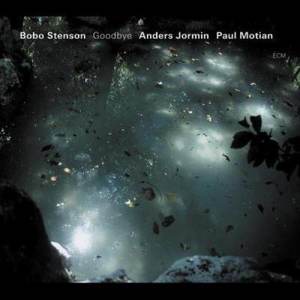 ดาวน์โหลดและฟังเพลง Goodbye พร้อมเนื้อเพลงจาก Bobo Stenson