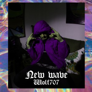 Dengarkan lagu New Wave nyanyian Wolf707 dengan lirik