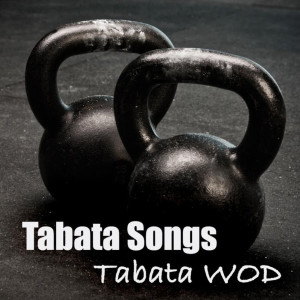 Workout Music的专辑Tabata WOD