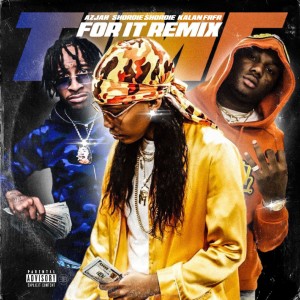 ดาวน์โหลดและฟังเพลง Time For It (Remix) (Remix|Explicit) พร้อมเนื้อเพลงจาก Azjah
