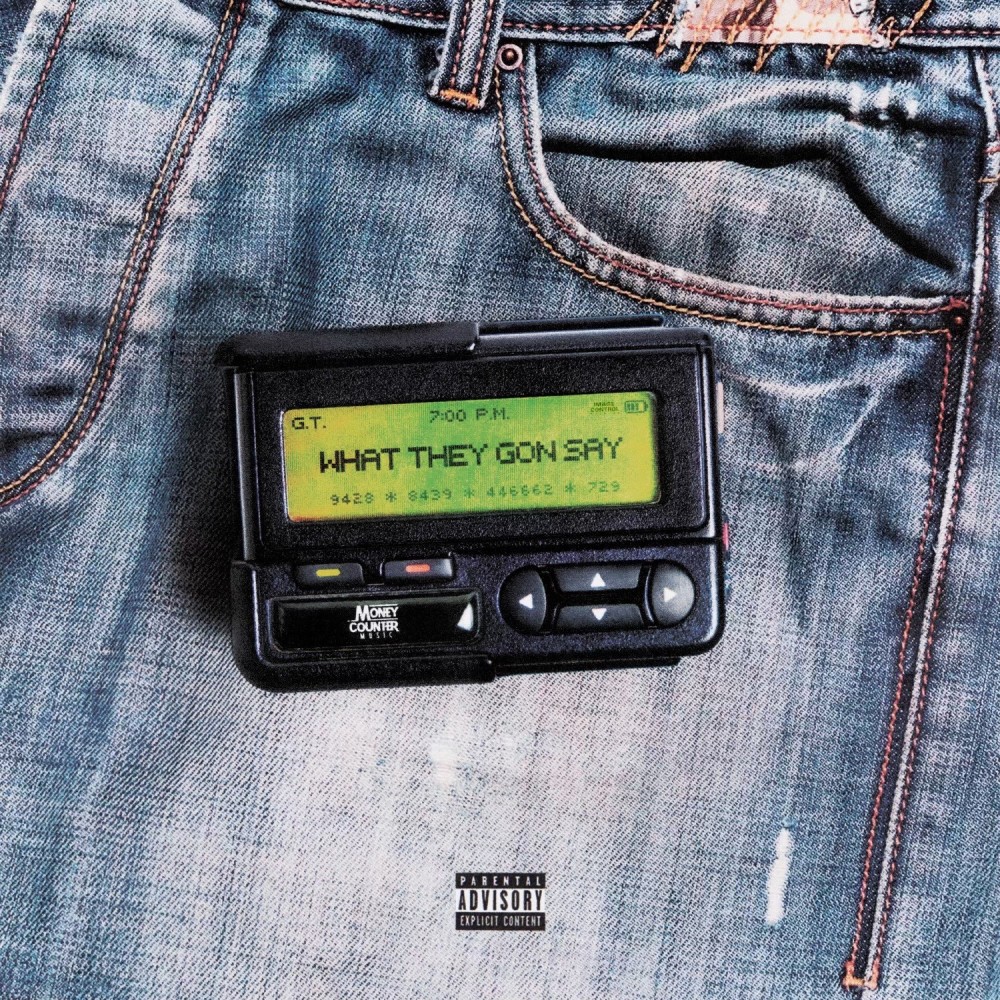 What They Gon Say (Explicit)