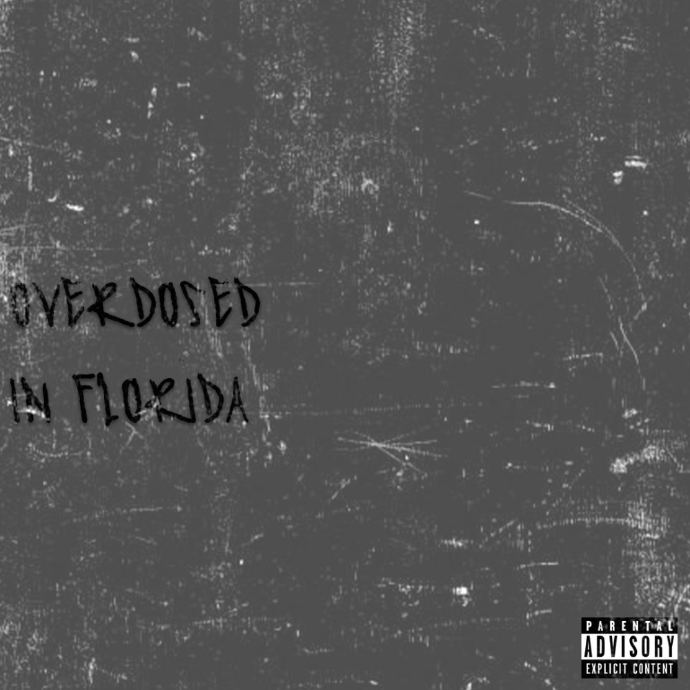 Overdosed in Florida (Explicit)