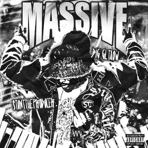 StuntTheProducer的專輯Massive (feat. Big GLTAOW) [Explicit]