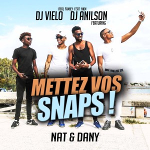 Listen to Mettez Vos Snaps song with lyrics from DJ Anilson