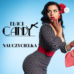 Album Nauczycielka (Explicit) from Black Candy
