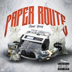 $tupid Young的專輯Paper Route (Explicit)