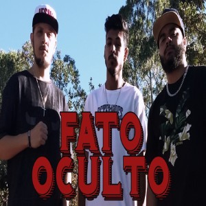 收聽ForteMente Rappers的Fato Oculto (Explicit)歌詞歌曲